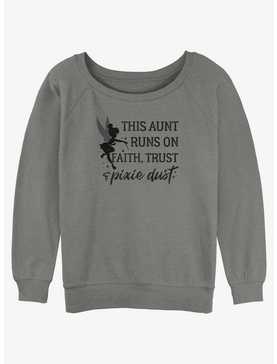 Disney Tinker Bell This Aunt Runs On Faith Trust and Pixie Dust Girls Slouchy Sweatshirt, , hi-res