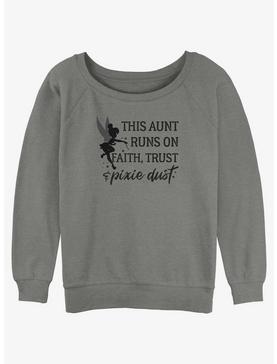 Disney Tinker Bell This Aunt Runs On Faith Trust and Pixie Dust Womens Slouchy Sweatshirt, , hi-res
