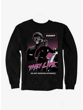 They Live Do Not Question Authority Sweatshirt, , hi-res