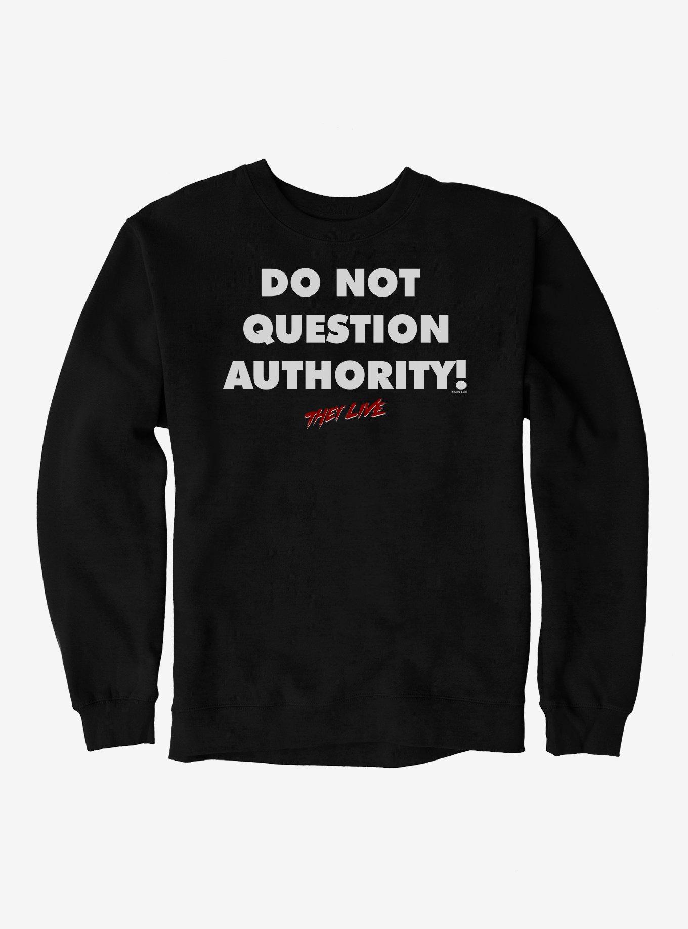 They Live Authority! Sweatshirt, BLACK, hi-res