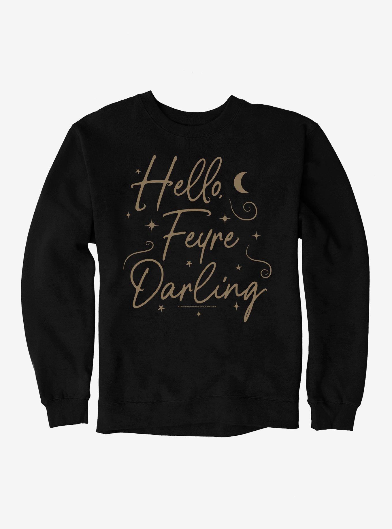 A Court Of Mist & Fury Hello, Feyre Darling Sweatshirt, BLACK, hi-res