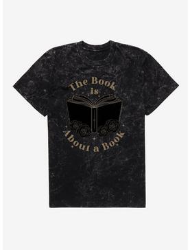 A Court Of Silver Flames The Book Is About A Book Mineral Wash T-Shirt, , hi-res