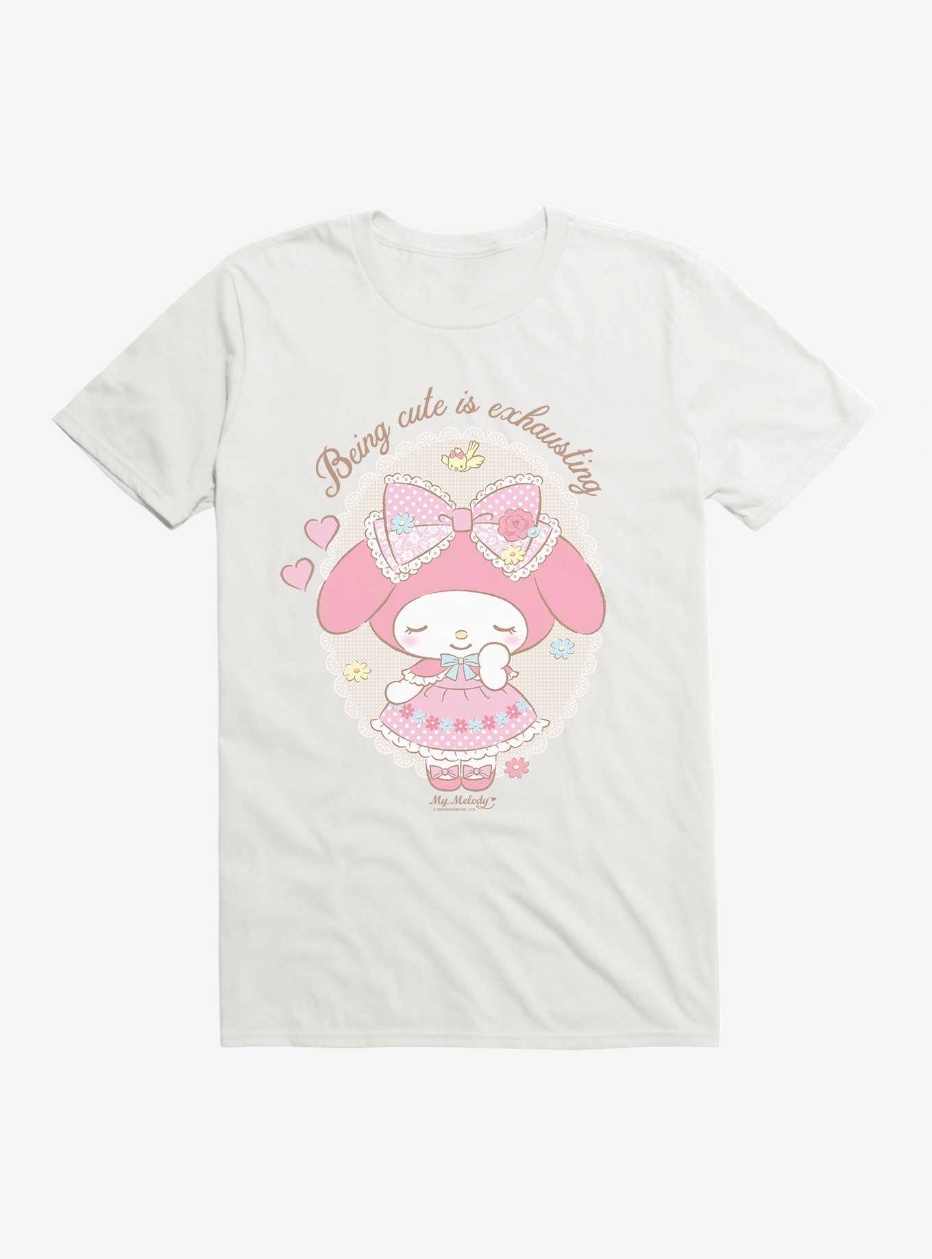 My Melody Being Cute Is Exhausting T-Shirt, , hi-res