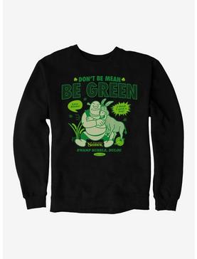 Shrek Don't Be Mean Be Green Sweatshirt, , hi-res