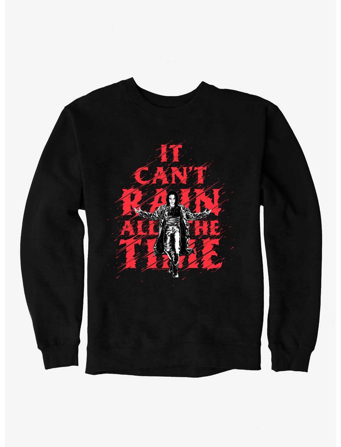 The Crow It Can't Rain All The Time Sweatshirt, BLACK, hi-res