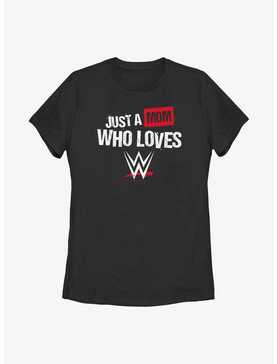 WWE Just A Mom Who Loves WWE  Womens T-Shirt, , hi-res