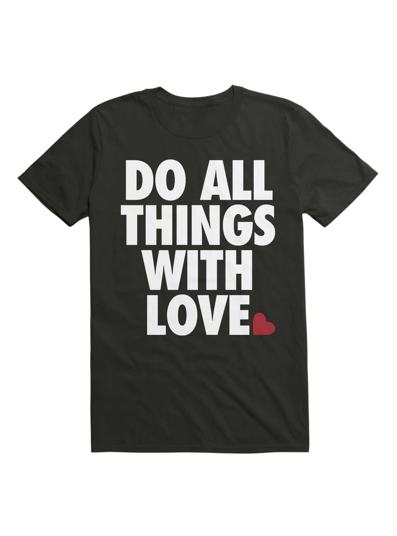 Do All Things With Love T-Shirt, , hi-res