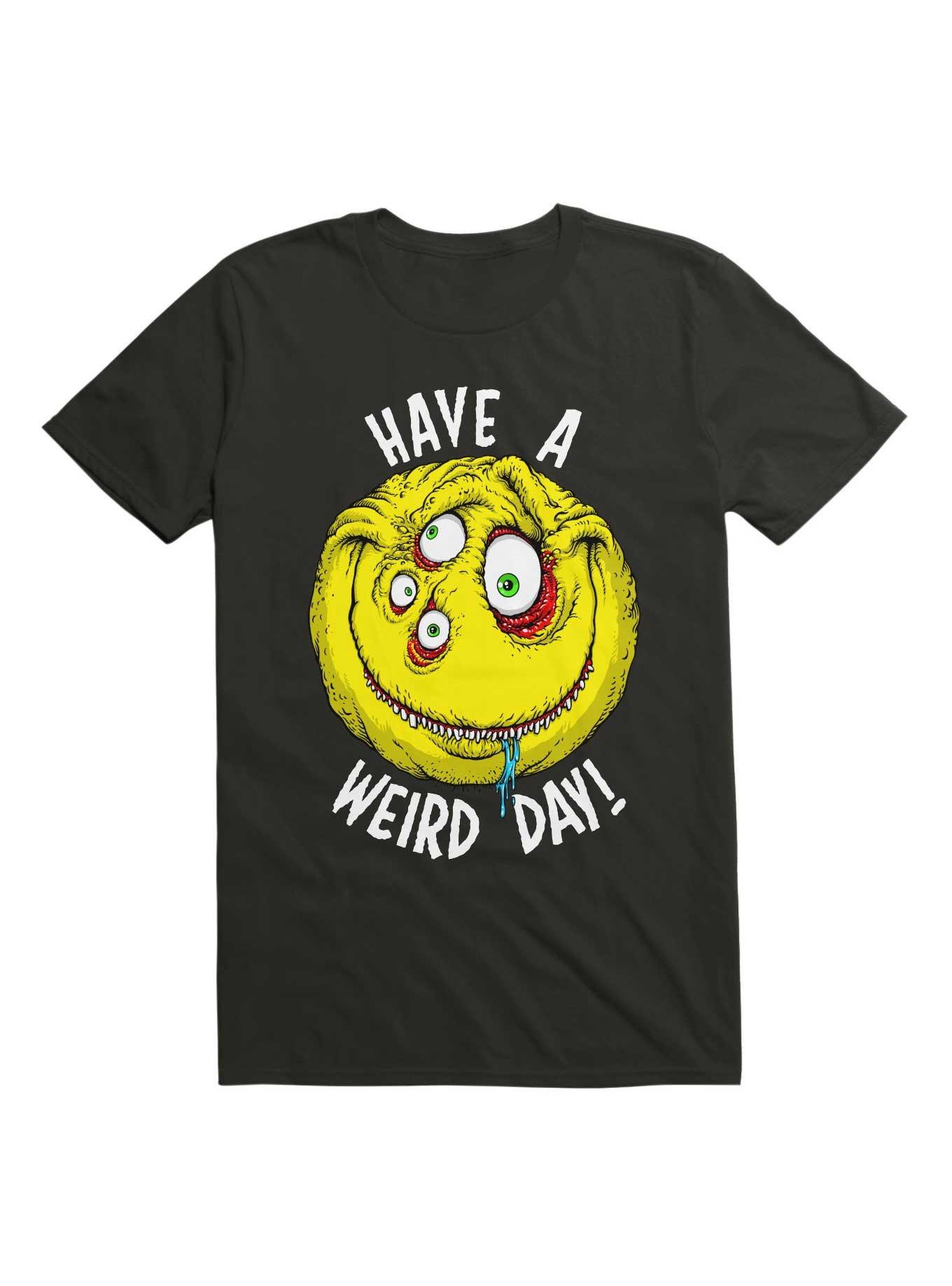 Have a Weird Day! White Font T-Shirt, BLACK, hi-res