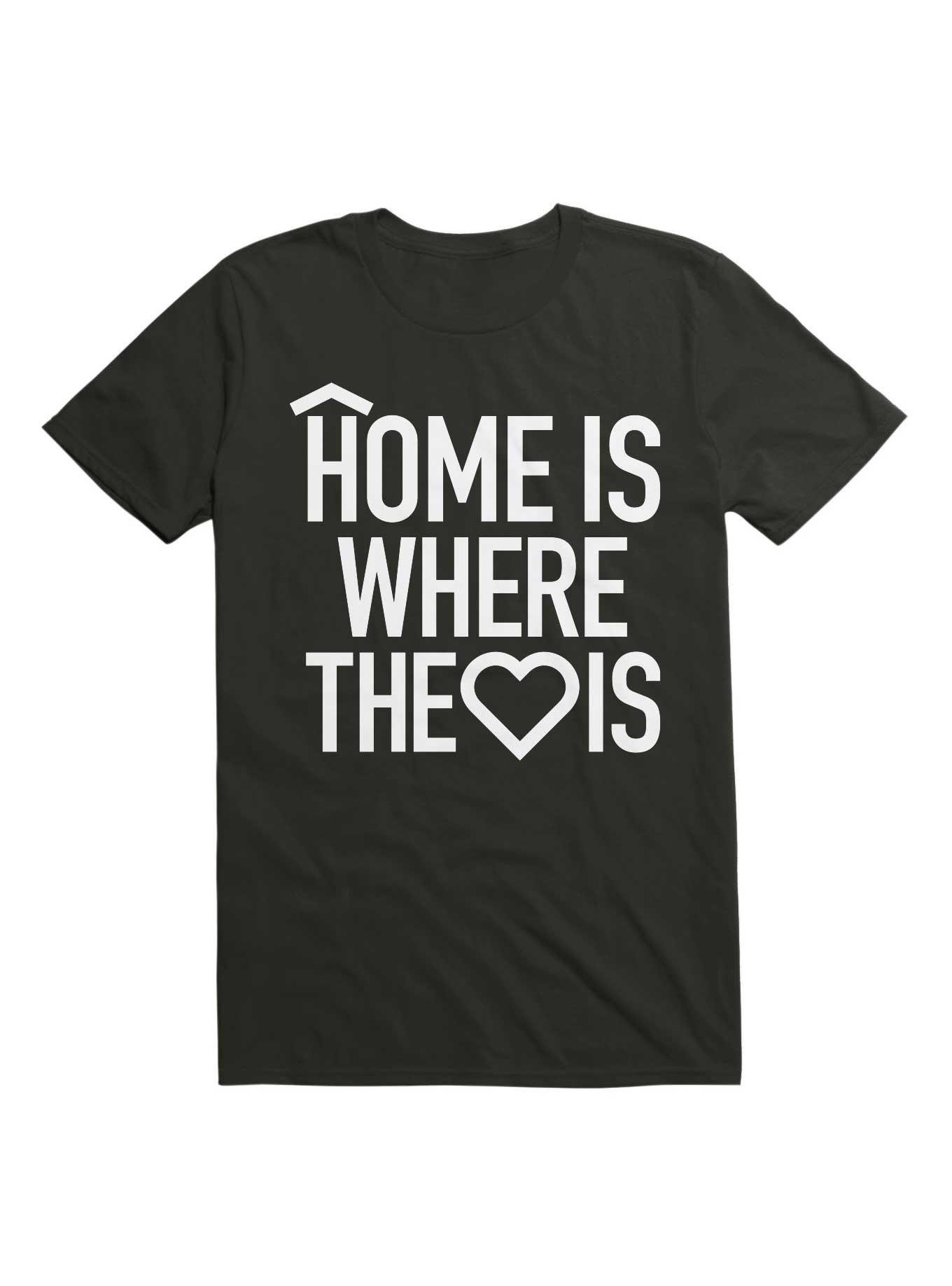 Home Is Where The Heart T-Shirt