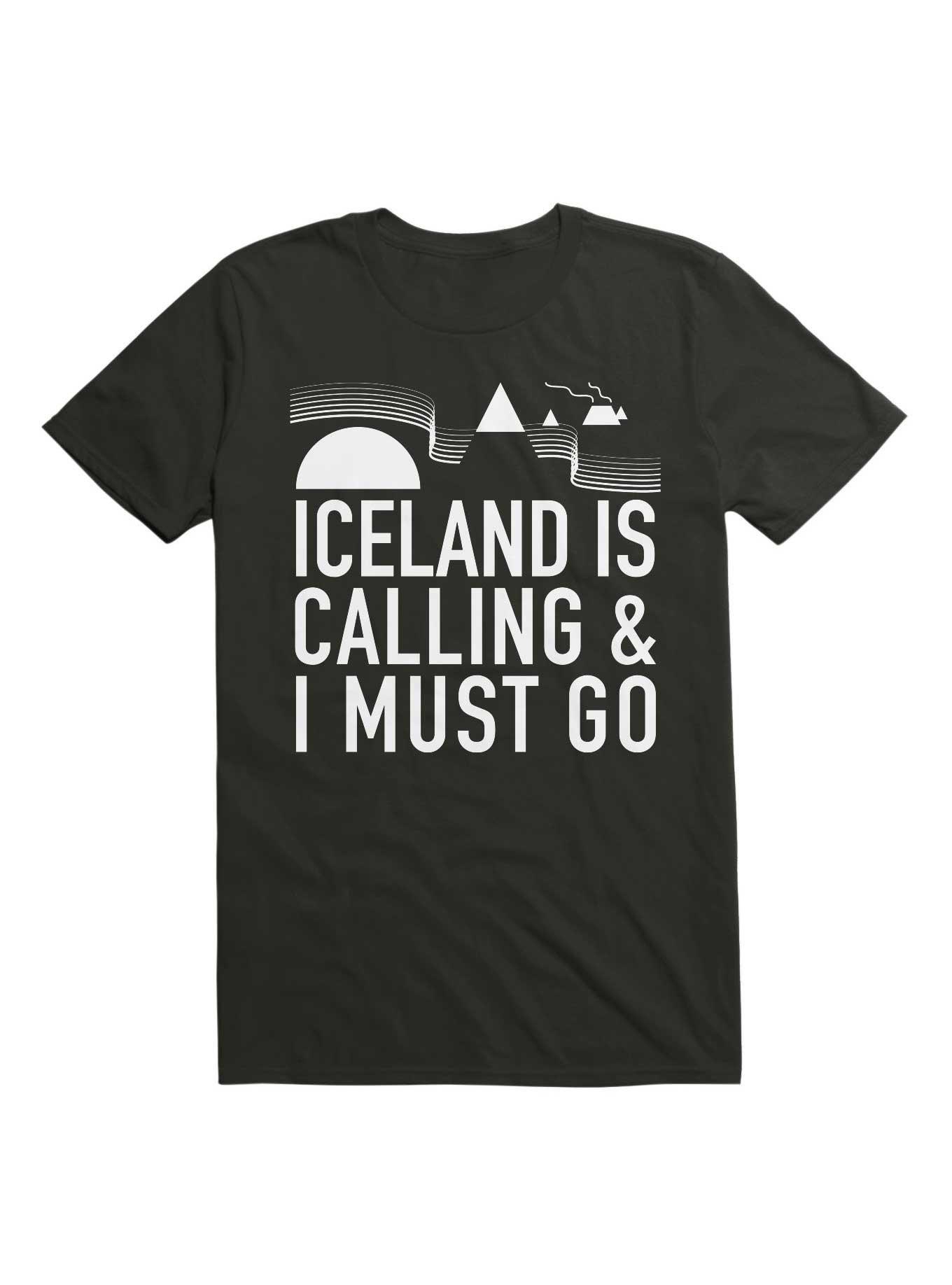 THRDLESS Iceland Is Calling And I Must Go T-Shirt