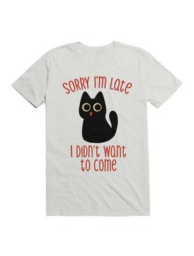 Sorry I'm Late I Didn't Want to Come Black Cat T-Shirt, , hi-res