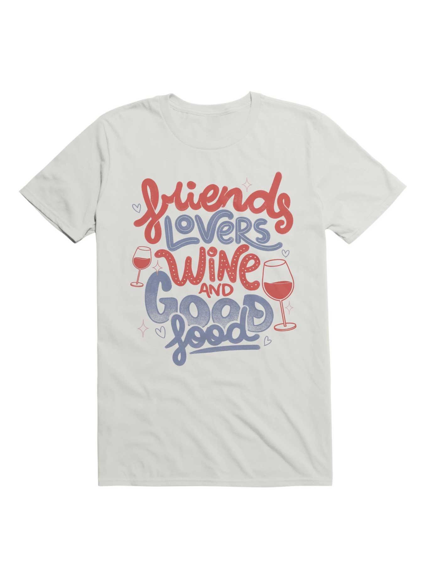 Friends Lovers Wine and Good Food T-Shirt, WHITE, hi-res
