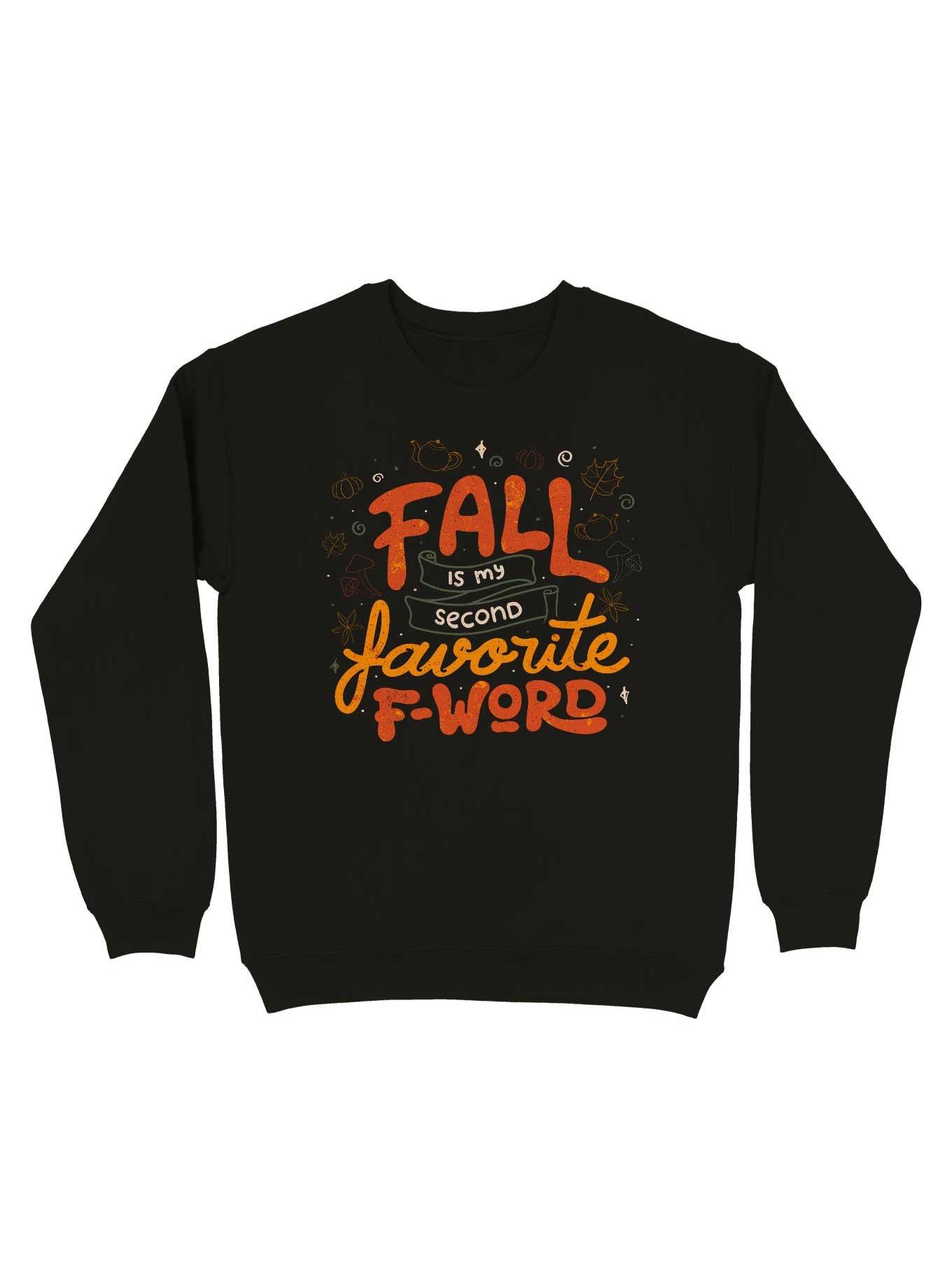 Fall is my Second Favorite F-word Sweatshirt, BLACK, hi-res