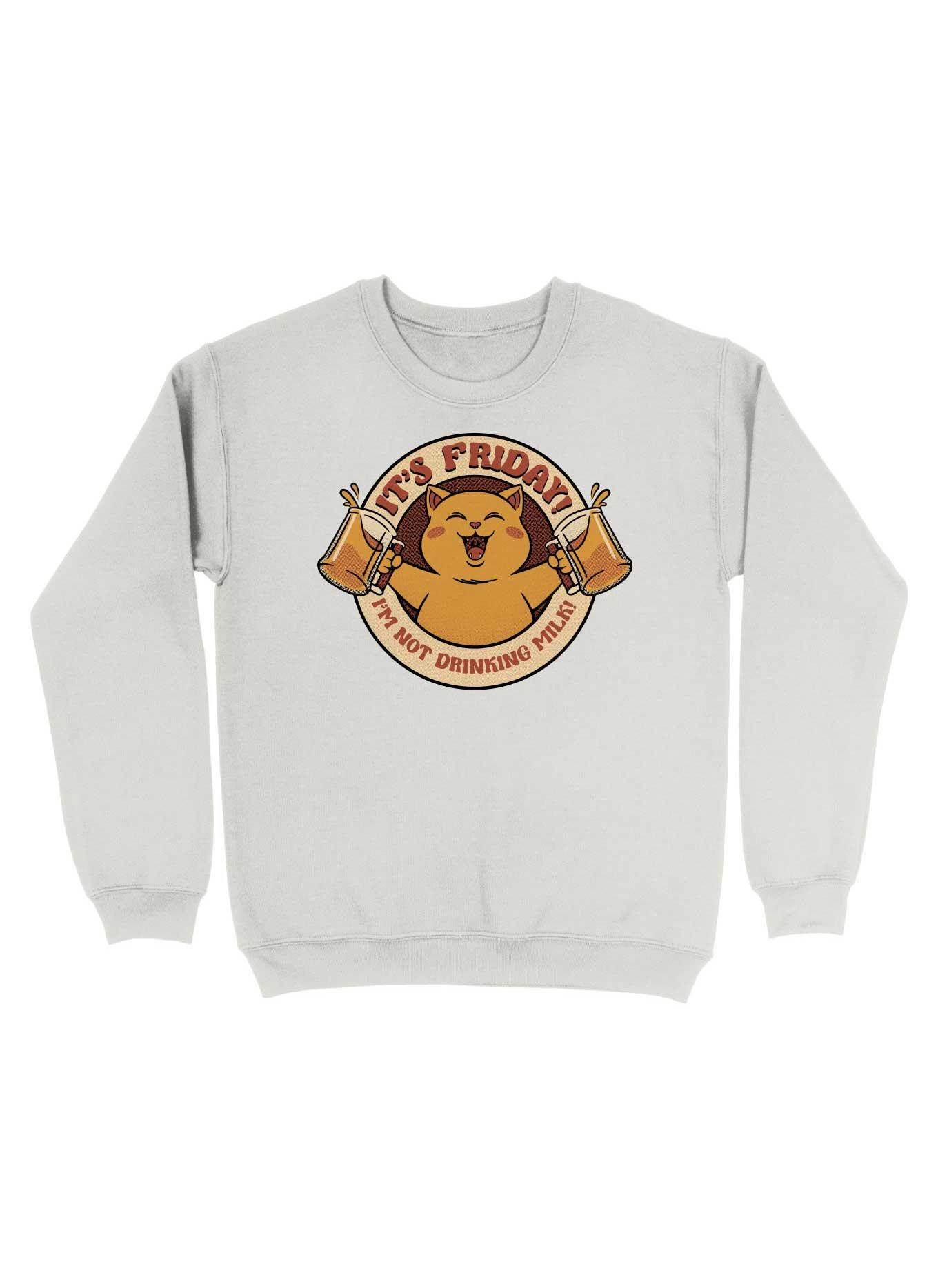 It's Friday! I'm Not Drinking Milk Tonight! Cat Sweatshirt, , hi-res