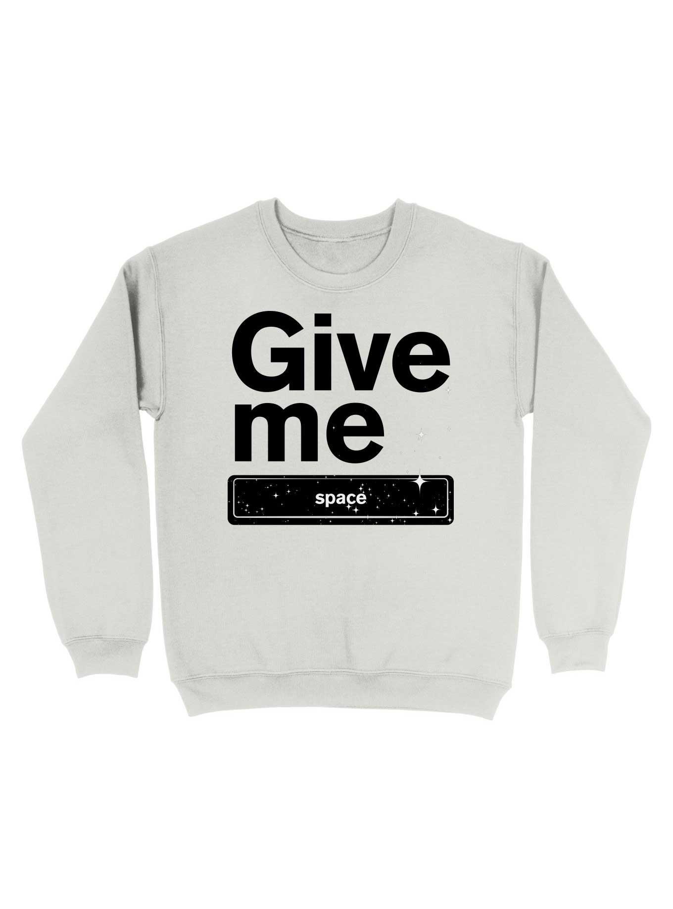 THRDLESS Give me Space Sweatshirt