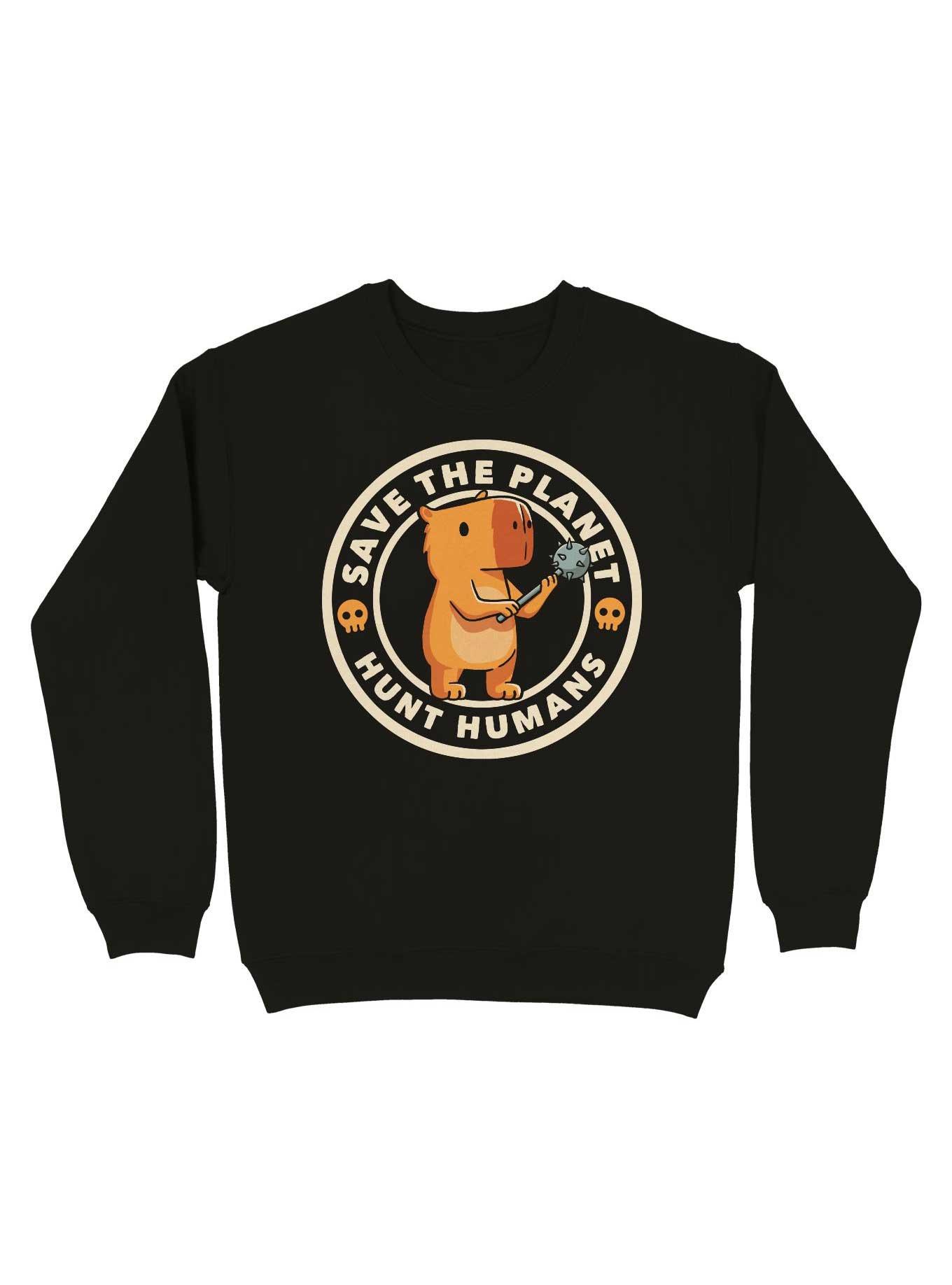 Save The Planet Hunt Humans Sweatshirt, BLACK, hi-res