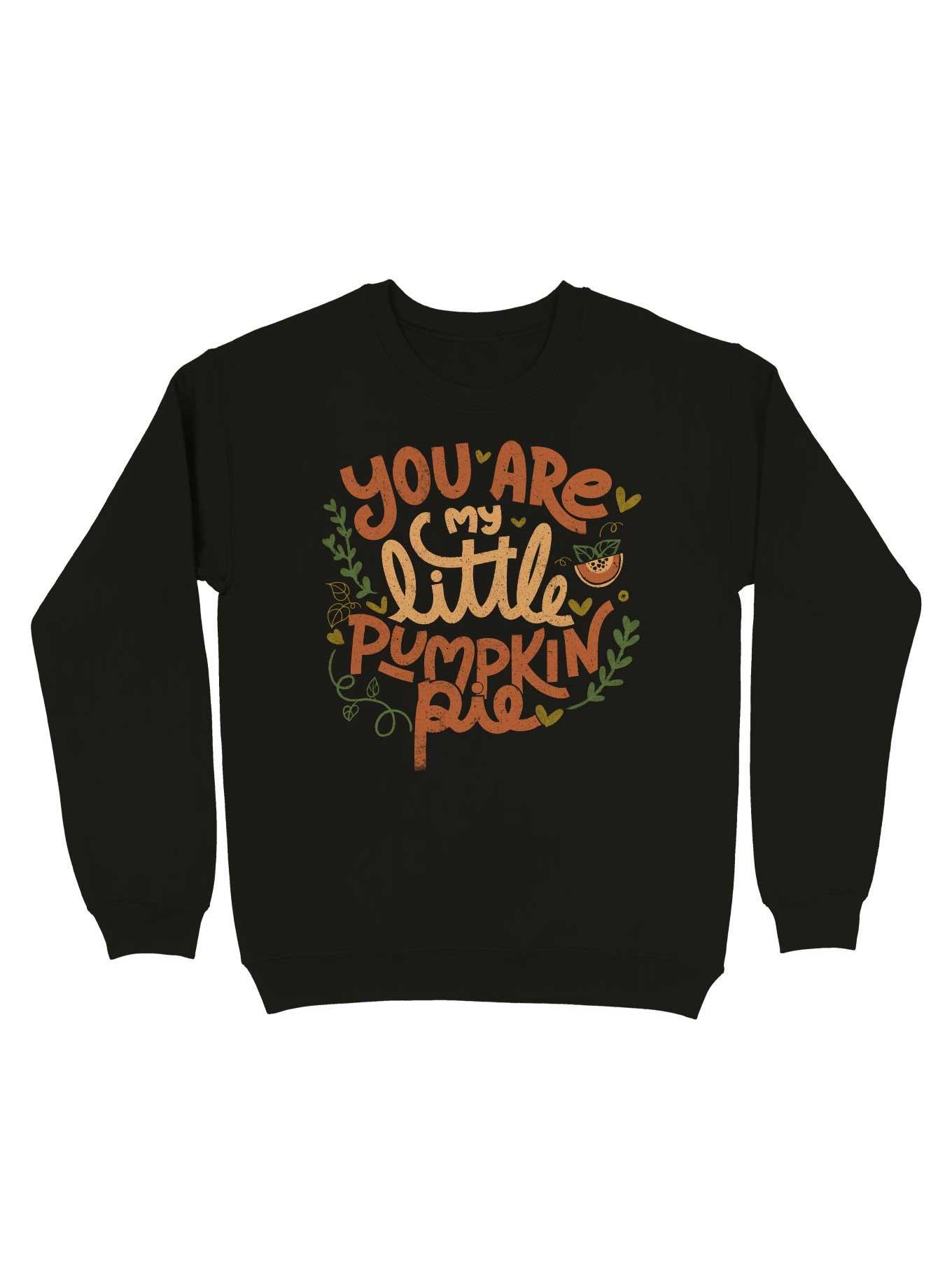 You Are My Little Pumpkin Pie Sweatshirt, BLACK, hi-res