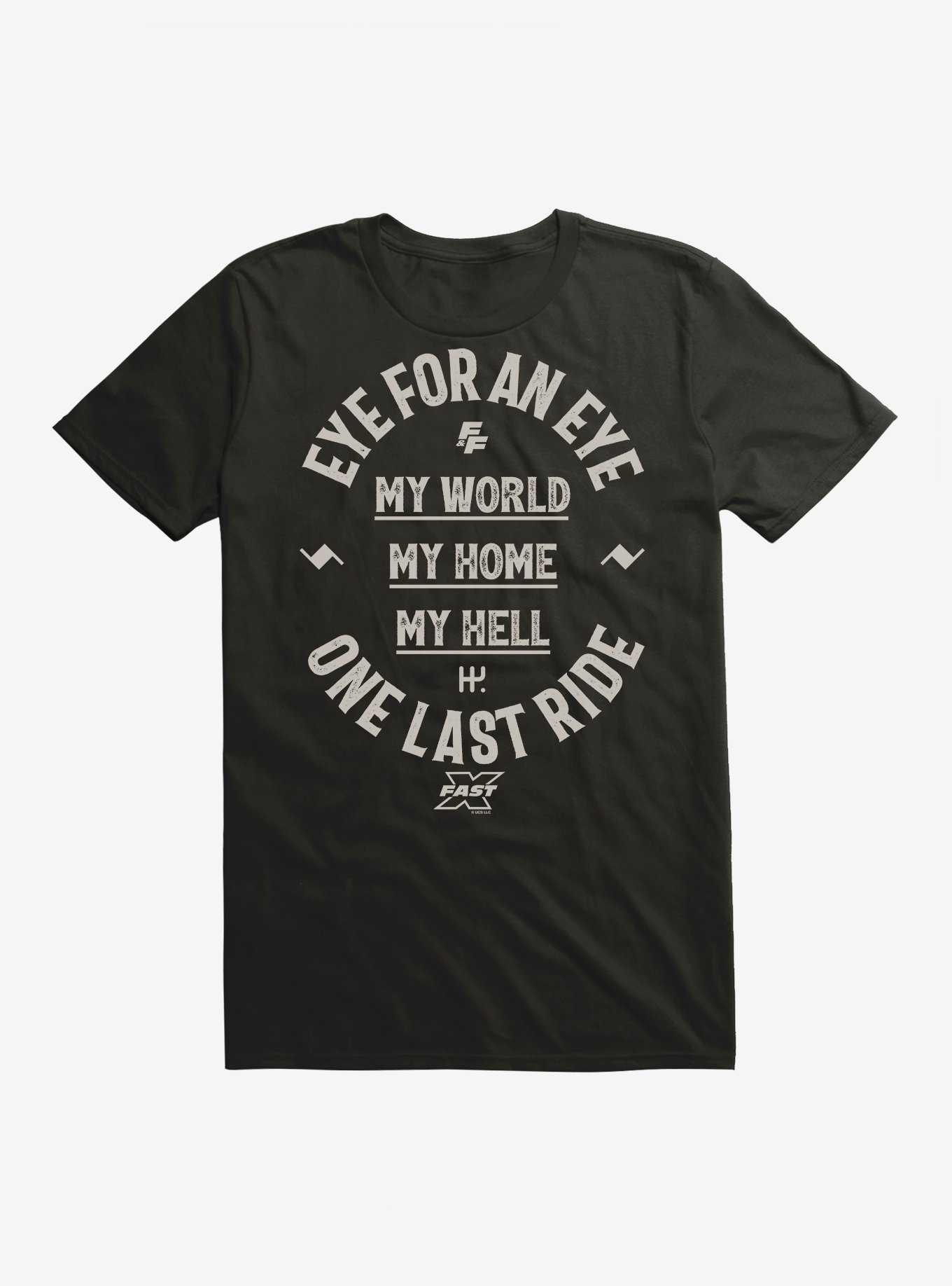 Fast X My World My Home My Hell T-Shirt, , hi-res
