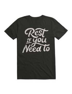 Rest If You Need To T-Shirt, , hi-res