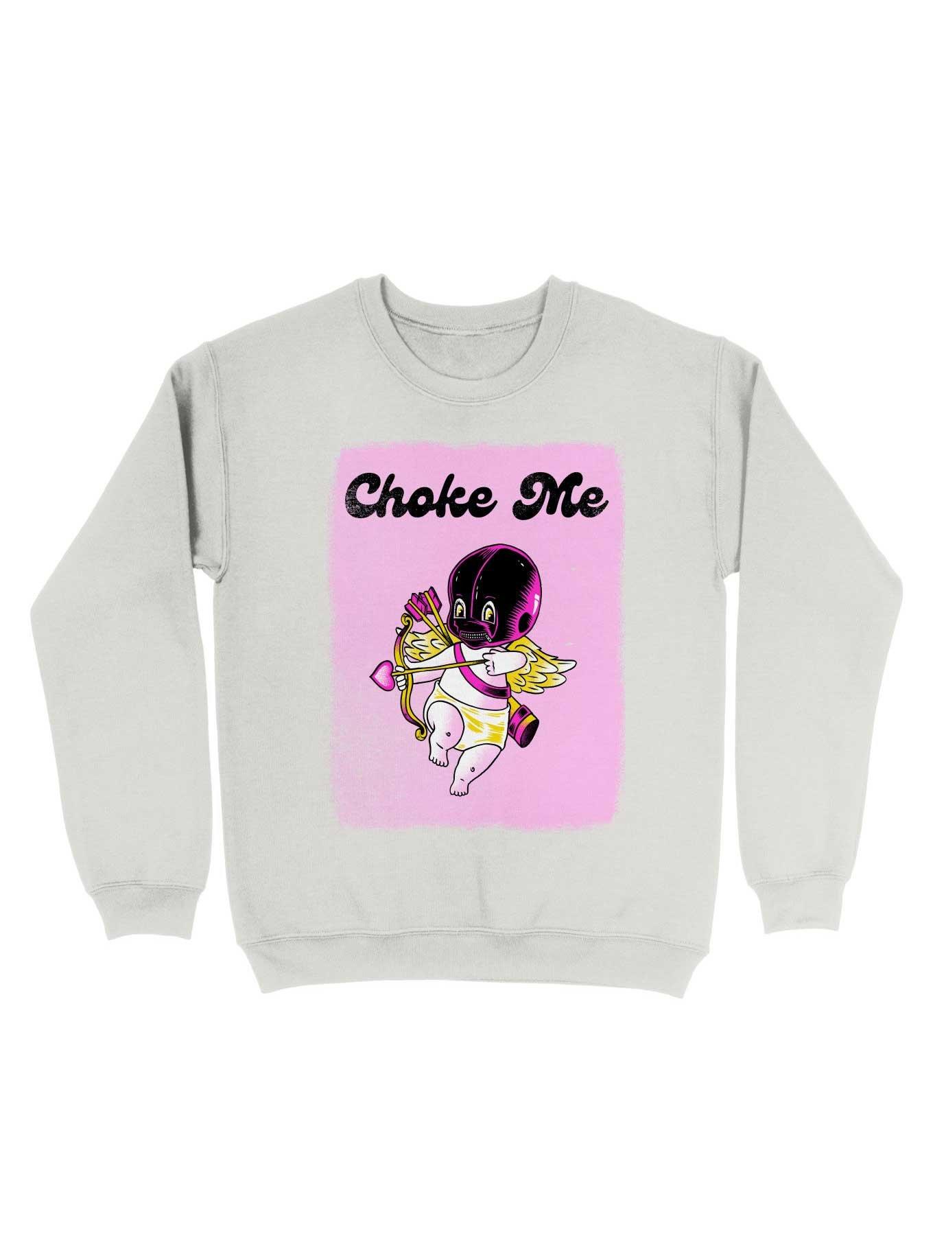Choke Me Sweatshirt, , hi-res