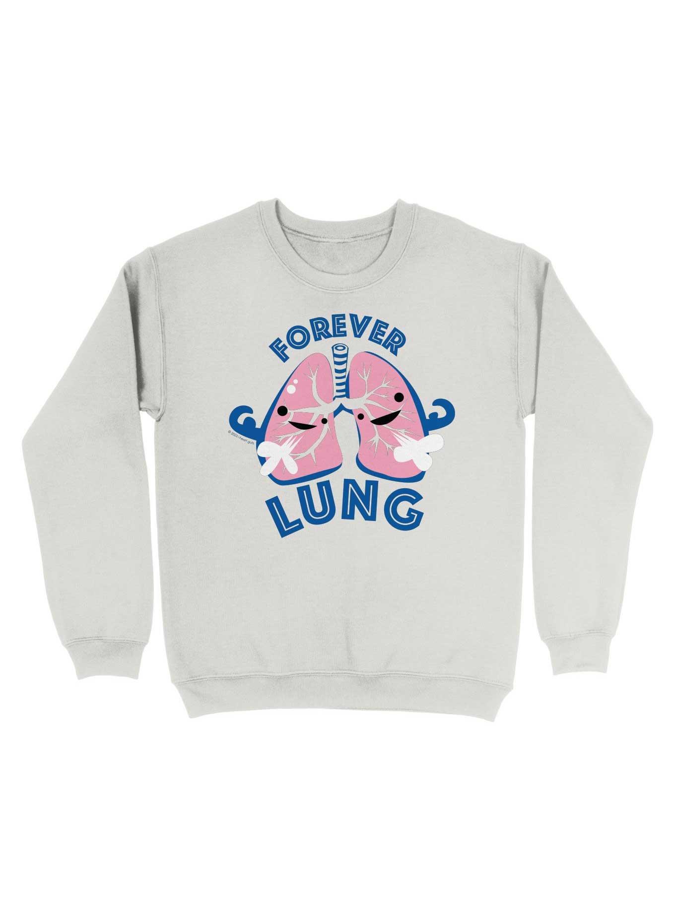 Forever Lung - Cute Lungs for Asthma COPD Pneumonia Respiratory Therapist Pulmonology Humor Sweatshirt, WHITE, hi-res