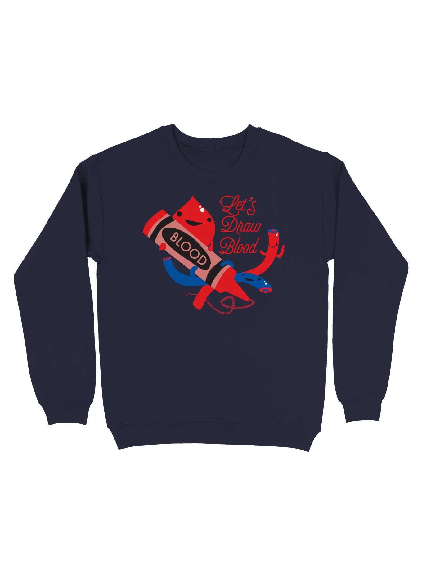 Let's Draw Blood - Cute Funny Artery Vein Blood Disease Phlebotomy Hematology Sweatshirt, , hi-res