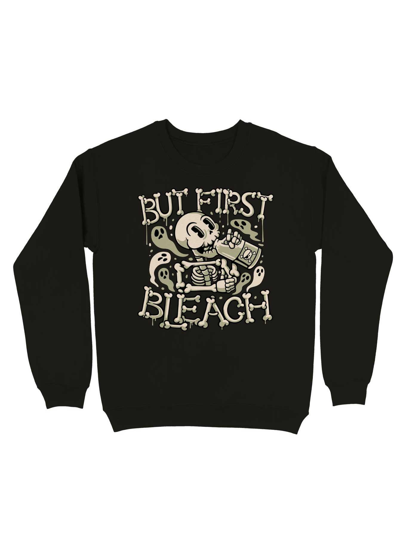 But First Bleach Skeleton Sweatshirt, , hi-res
