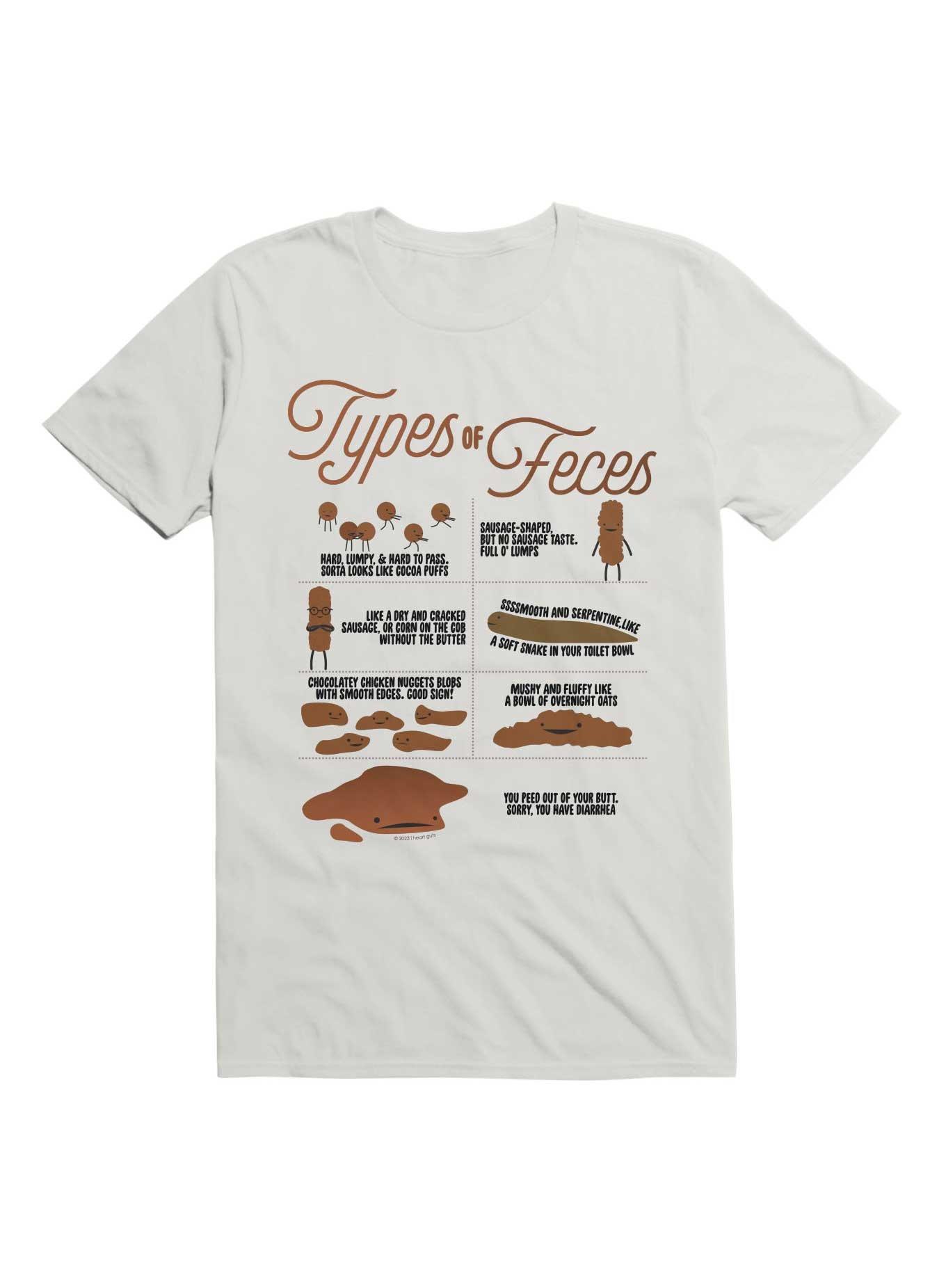 Types of Feces Poop Chart - Funny Stool Graphic T-Shirt