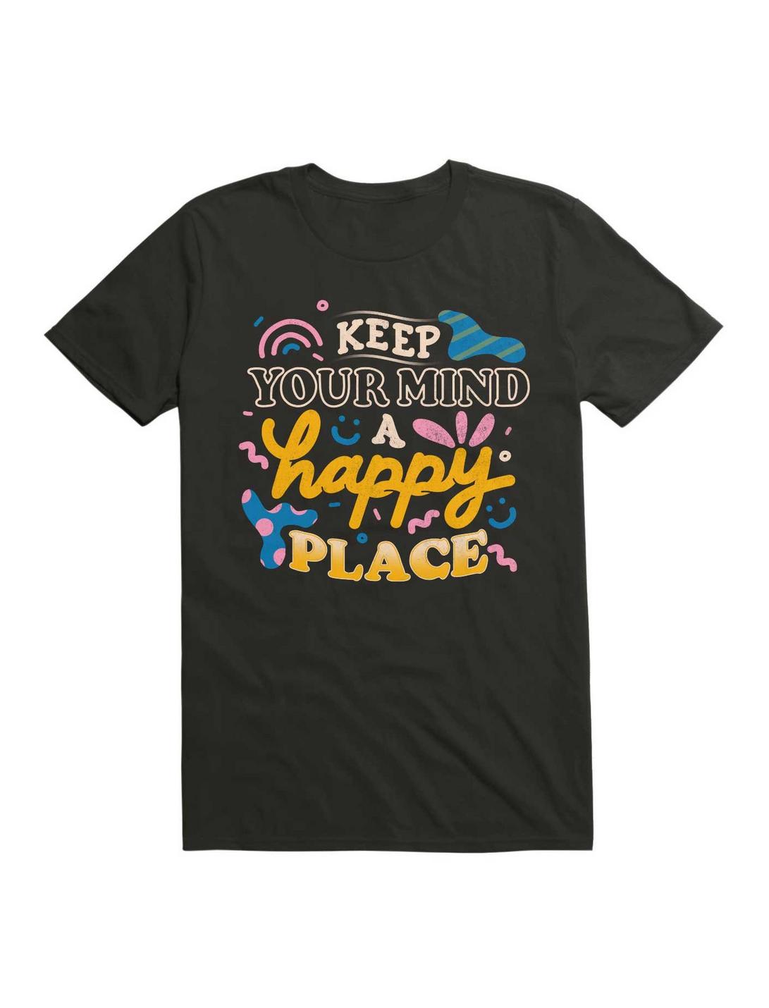 Keep Your Mind A Happy Place T-Shirt, BLACK, hi-res