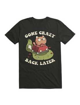 Kitten Gone Crazy Back Later T-Shirt, , hi-res