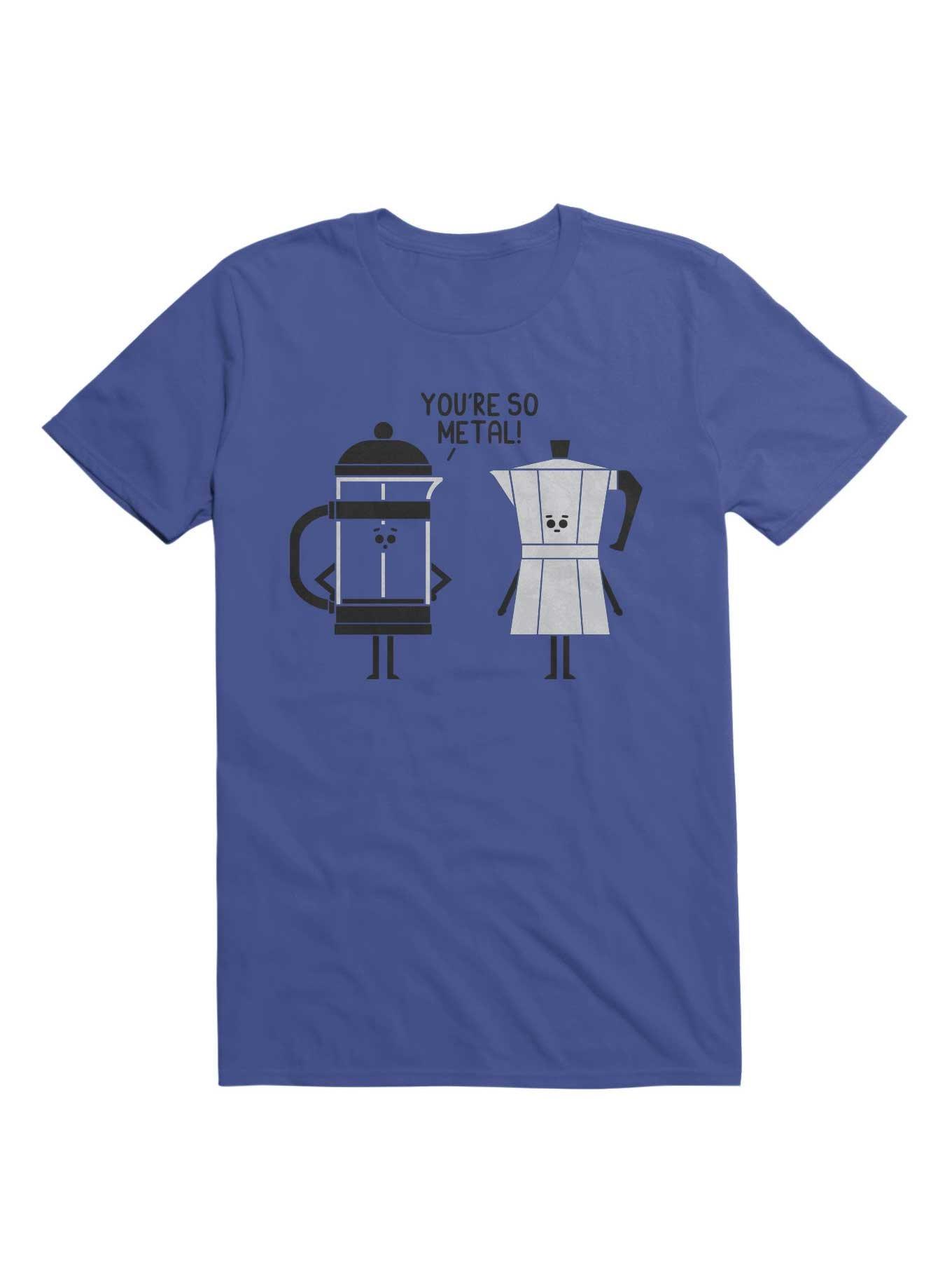 You're So Metal Coffee T-Shirt, , hi-res