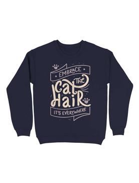 Embrace The Cat Hair It's Everywhere Sweatshirt, , hi-res