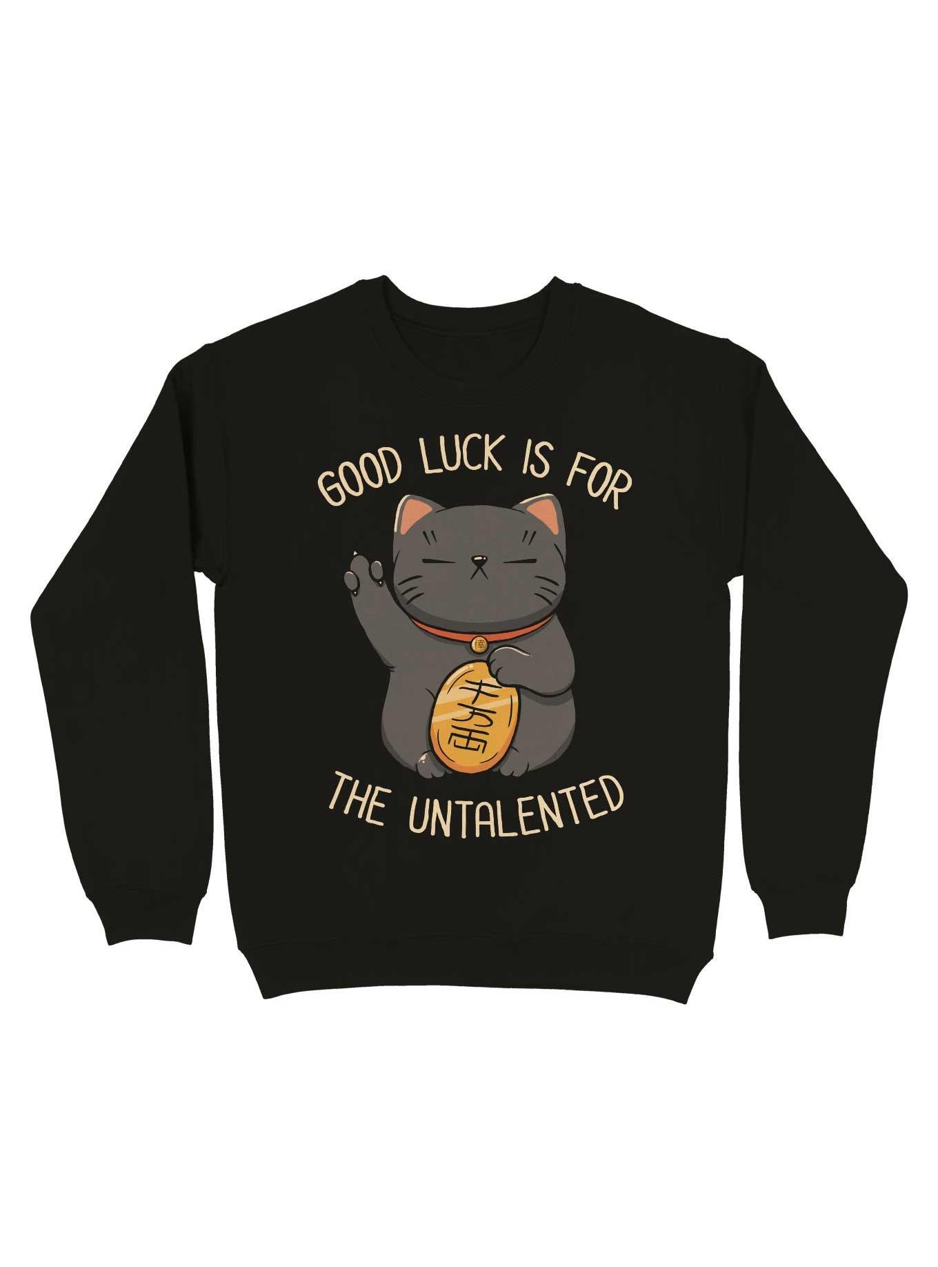 Good Luck Is For The Untalented Neko Cat Sweatshirt, BLACK, hi-res
