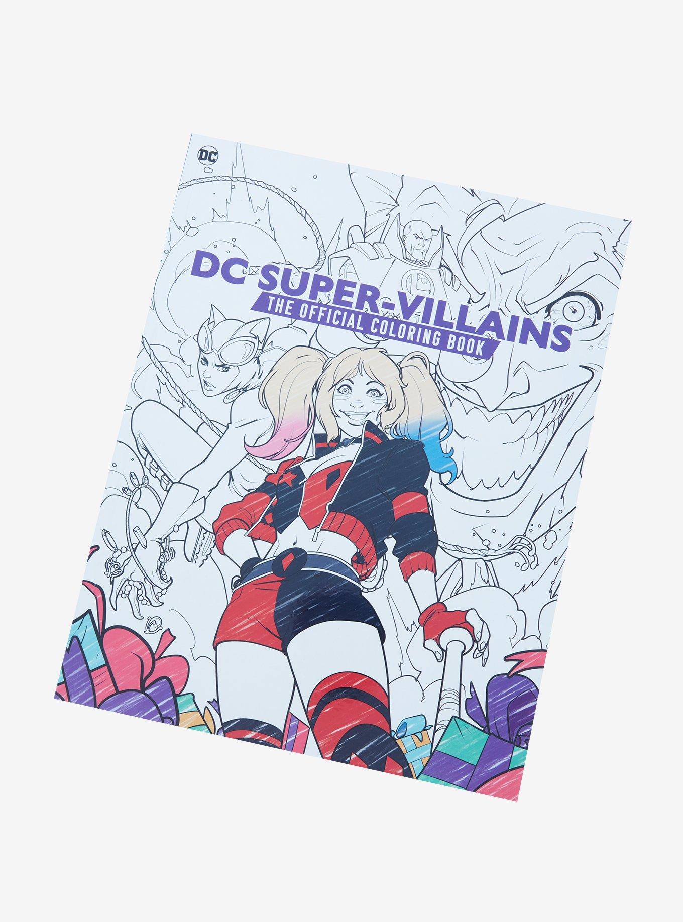 Dc Comics Dc Super Villains The Official Coloring Book Hot Topic 