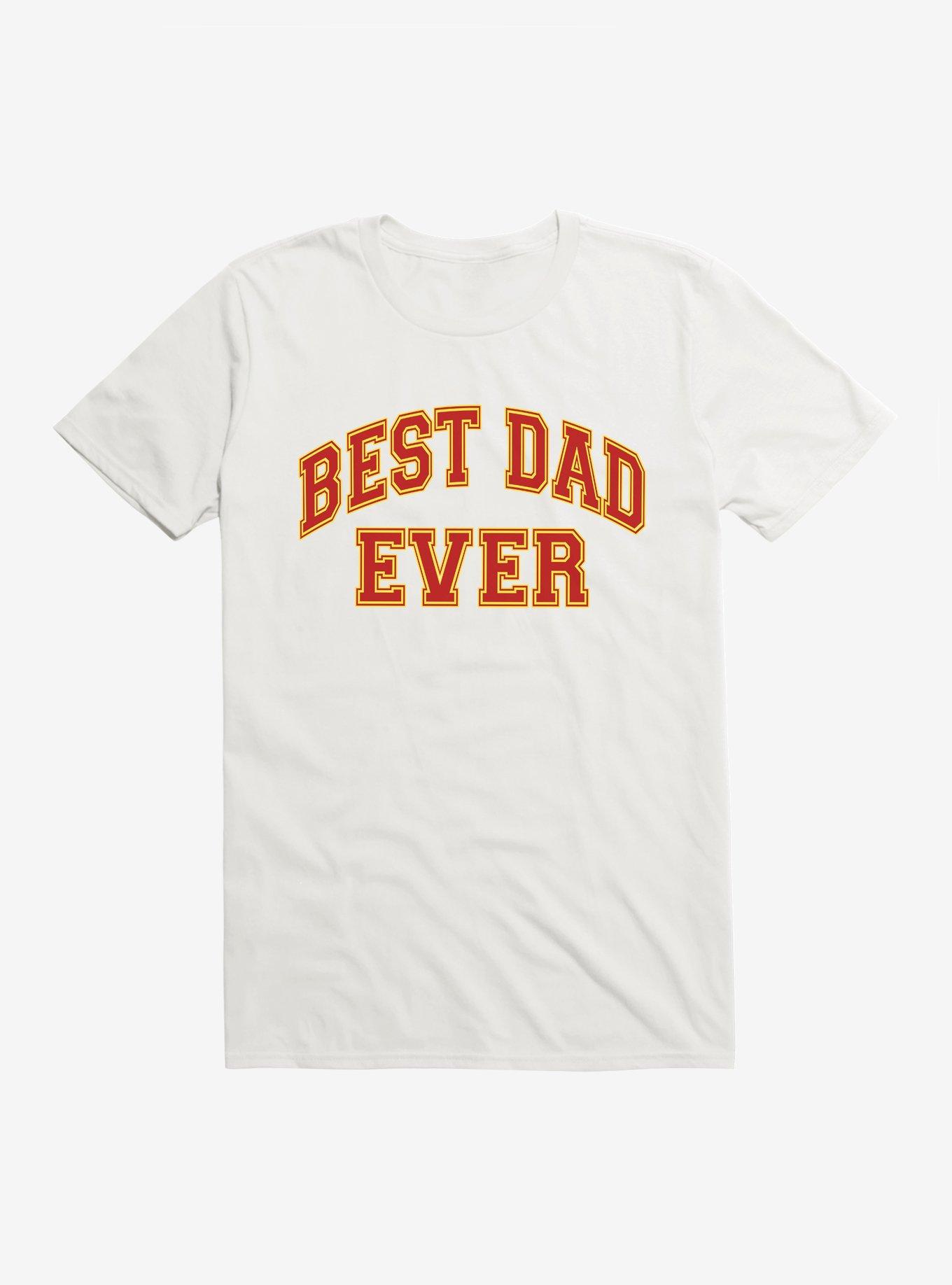 Best Dad Ever T-Shirt, , hi-res