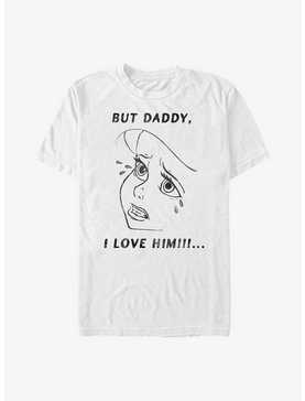 Disney The Little Mermaid Ariel But Daddy I Love Him T-Shirt, , hi-res