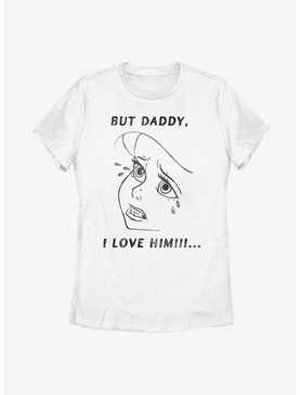 Disney The Little Mermaid Ariel But Daddy I Love Him Womens T-Shirt, , hi-res