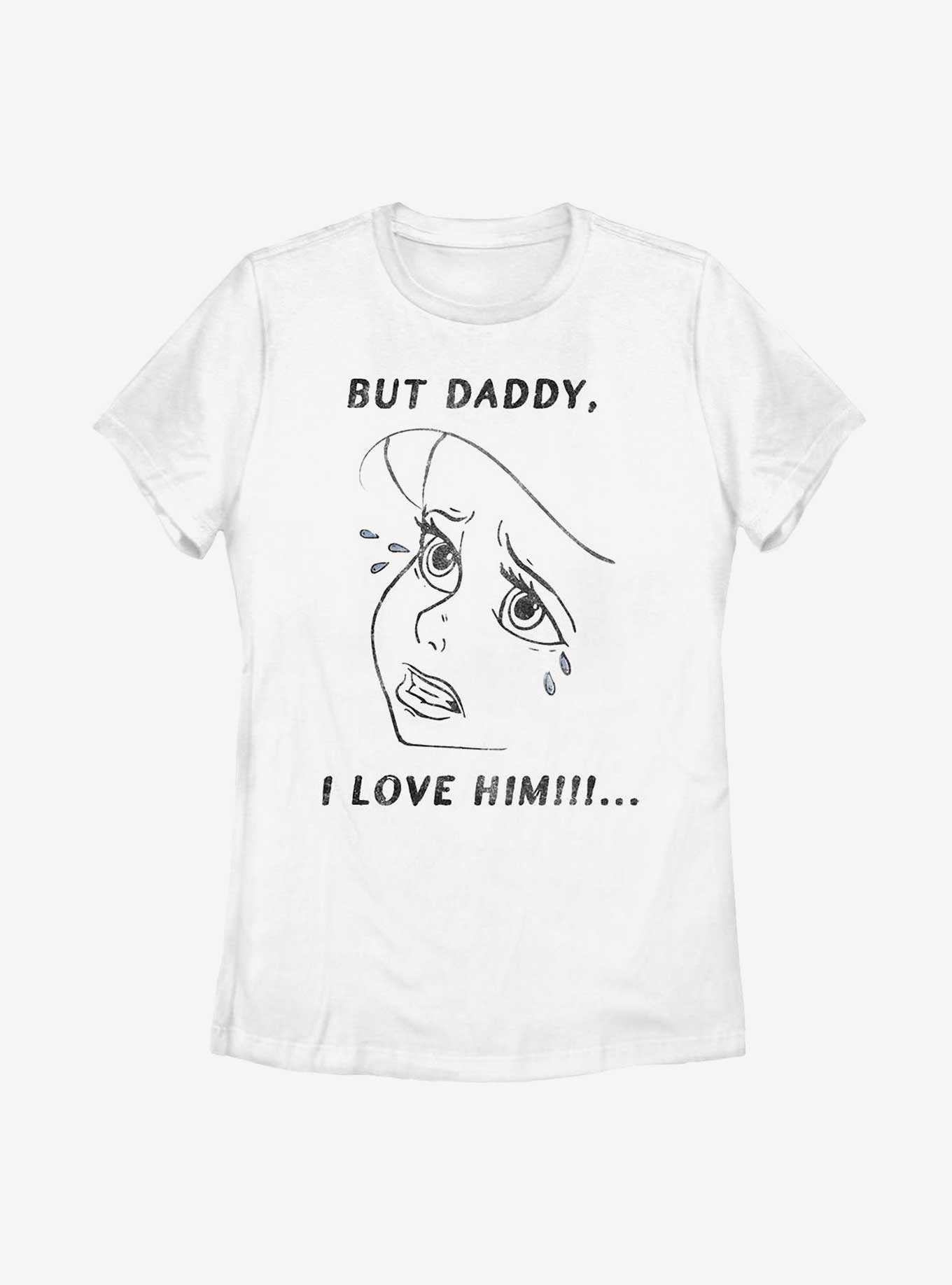Disney The Little Mermaid Ariel But Daddy I Love Him Womens T-Shirt, , hi-res