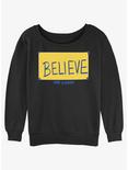Ted Lasso Believe Sign Womens Slouchy Sweatshirt, BLACK, hi-res