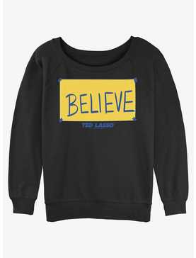 Ted Lasso Believe Sign Womens Slouchy Sweatshirt, , hi-res