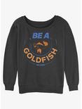 Ted Lasso Be A Goldfish Womens Slouchy Sweatshirt, CHAR HTR, hi-res