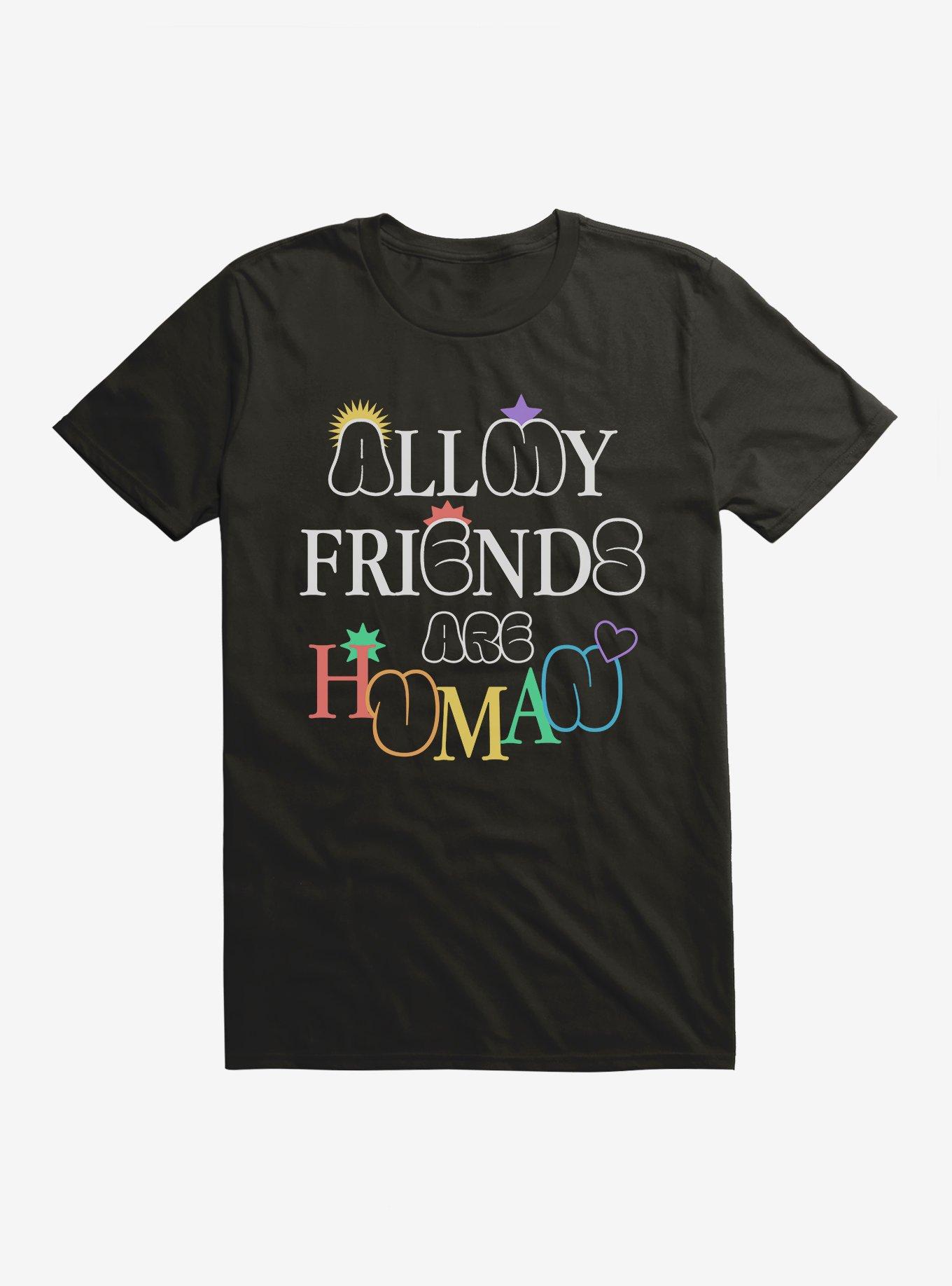 Pride All My Friends Are Human T-Shirt, , hi-res
