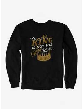 The Cruel Prince Sinister Enchantment Collection: King Is Not His Throne Nor Crown Sweatshirt , , hi-res