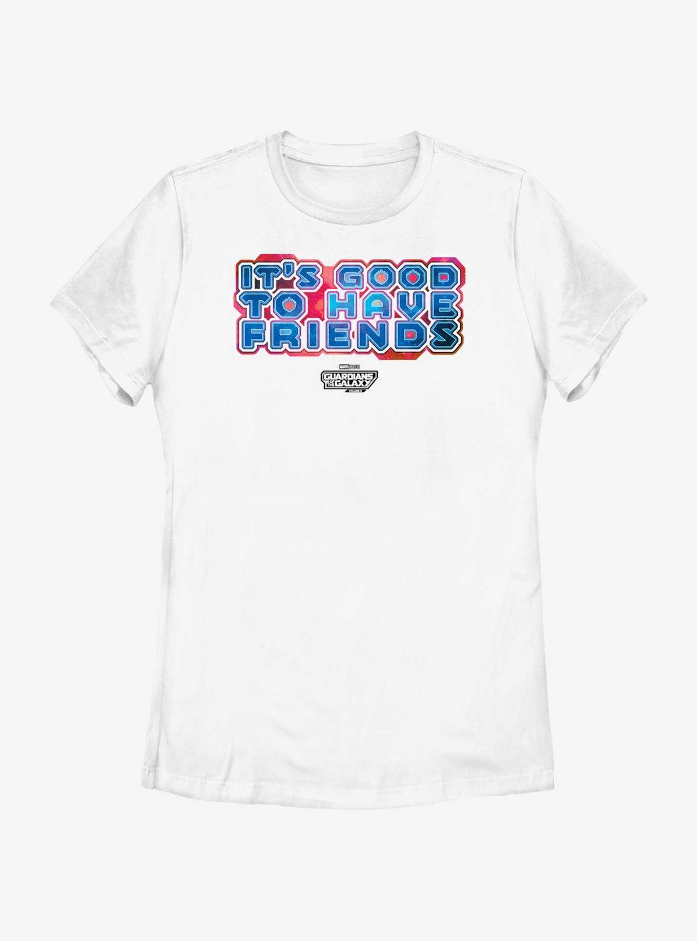 Guardians Of The Galaxy Vol. 3 Good To Have Friends Womens T-Shirt, , hi-res