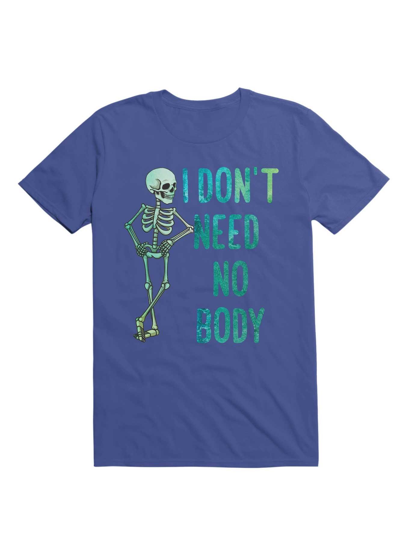 I Don't Need No Body Skeleton T-Shirt, ROYAL, hi-res