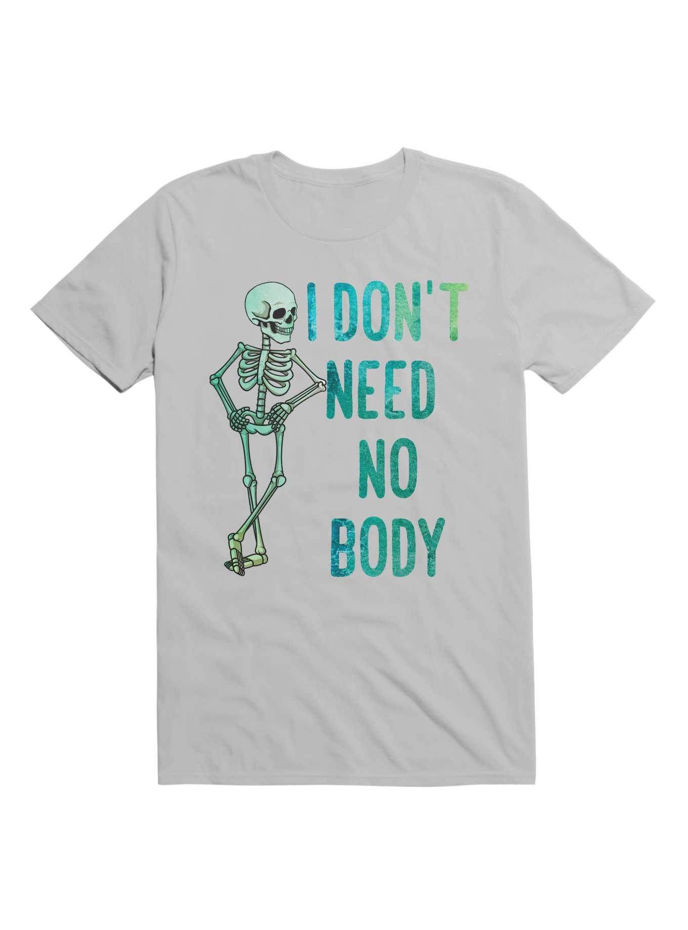 I Don't Need No Body Skeleton T-Shirt, ICE GREY, hi-res