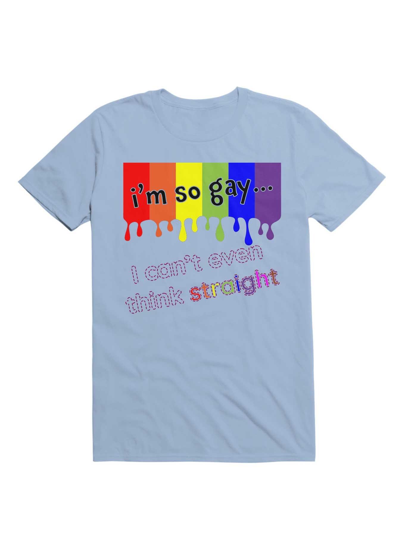 I'm So Gay I Can't Even Think Straight T-Shirt, LIGHT BLUE, hi-res