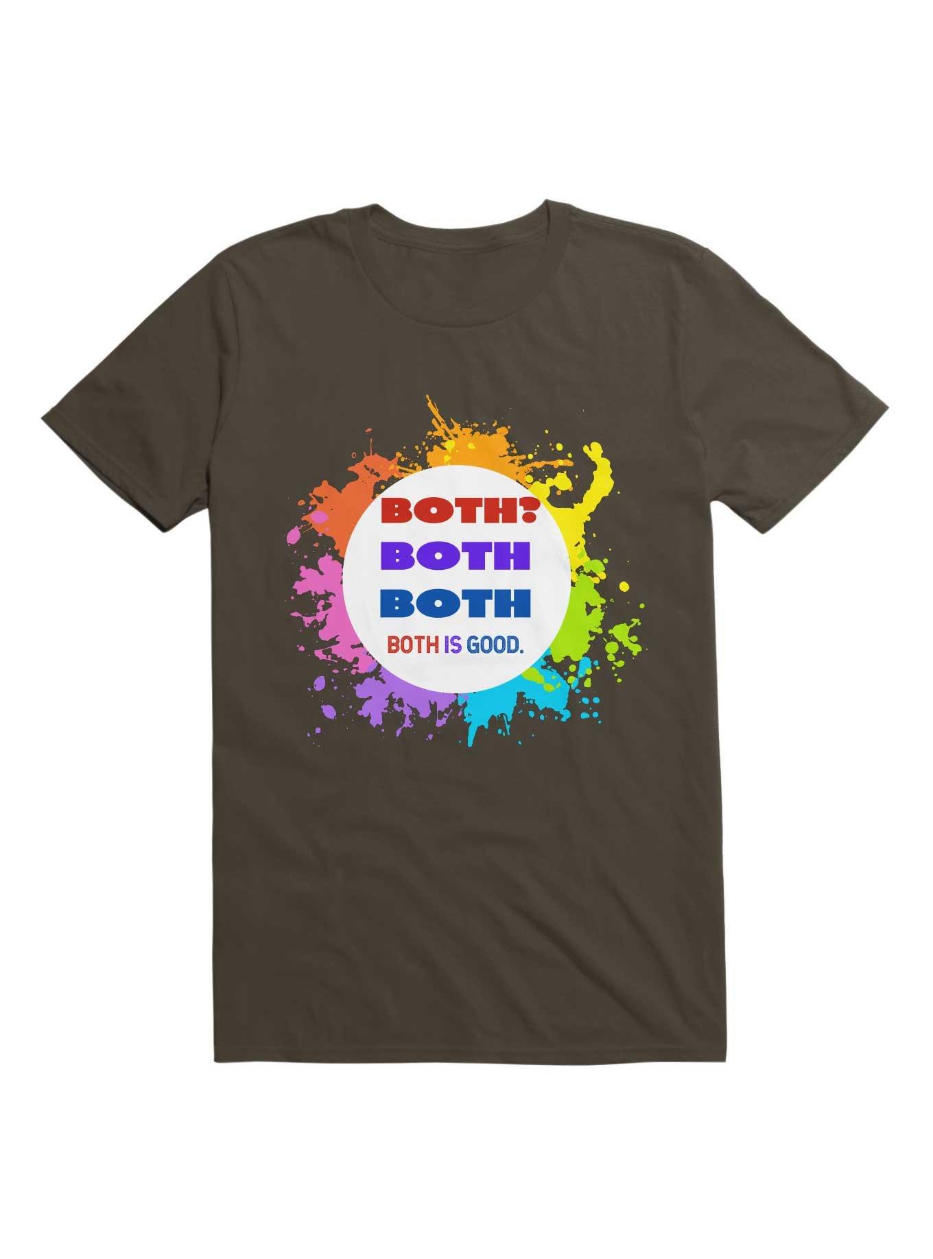 Bisexual. Both? Both. Both Is Good T-Shirt, , hi-res