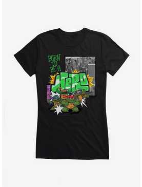 Teenage Mutant Ninja Turtles: Mutant Mayhem Born To Be A Hero Girls T-Shirt, , hi-res