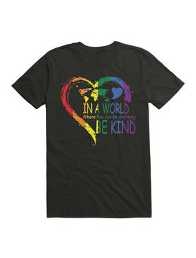 In A World Where You Can Be Anything Be Kind T-Shirt, , hi-res